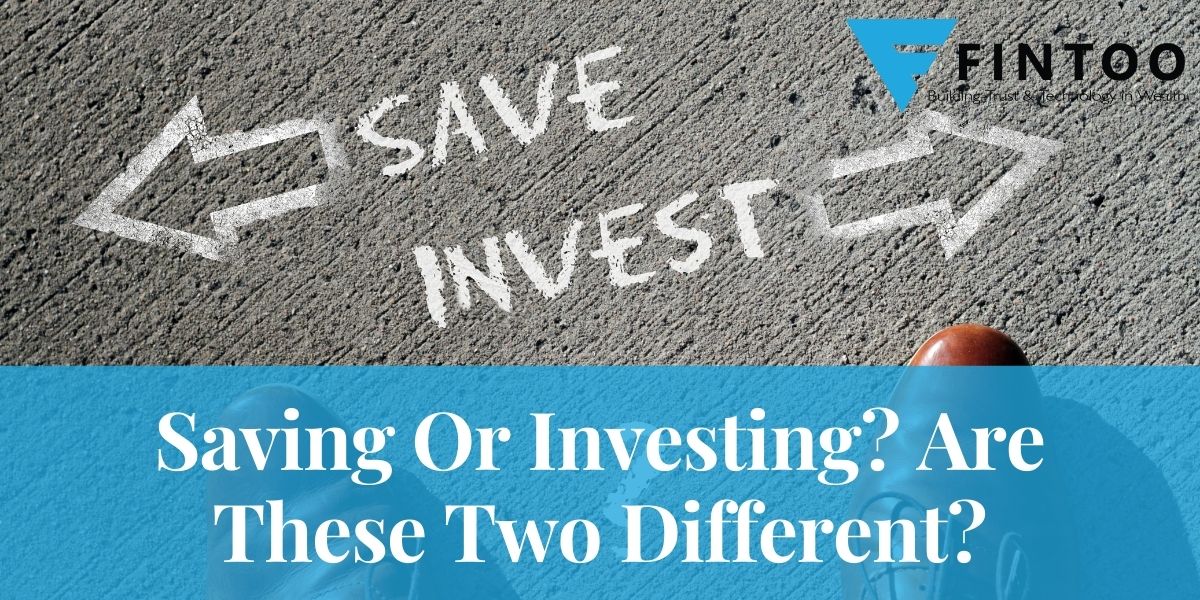 Saving Or Investing Are These Two Different