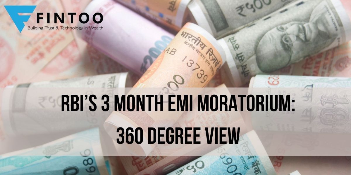 RBI’s 3 month EMI Moratorium 360 degree view