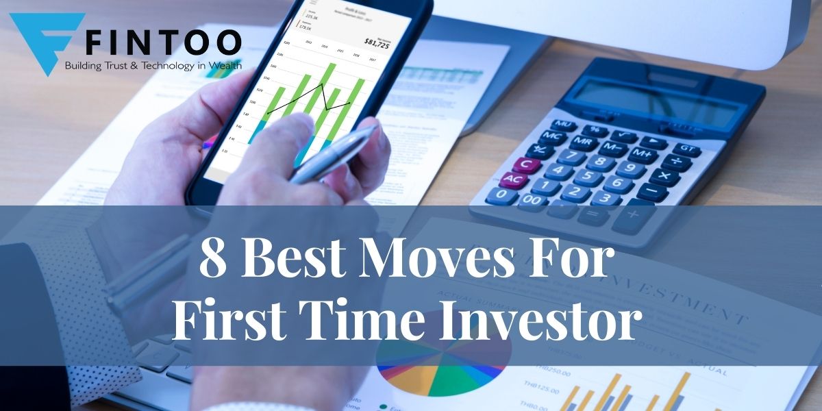 8 Best Moves For First Time Investor