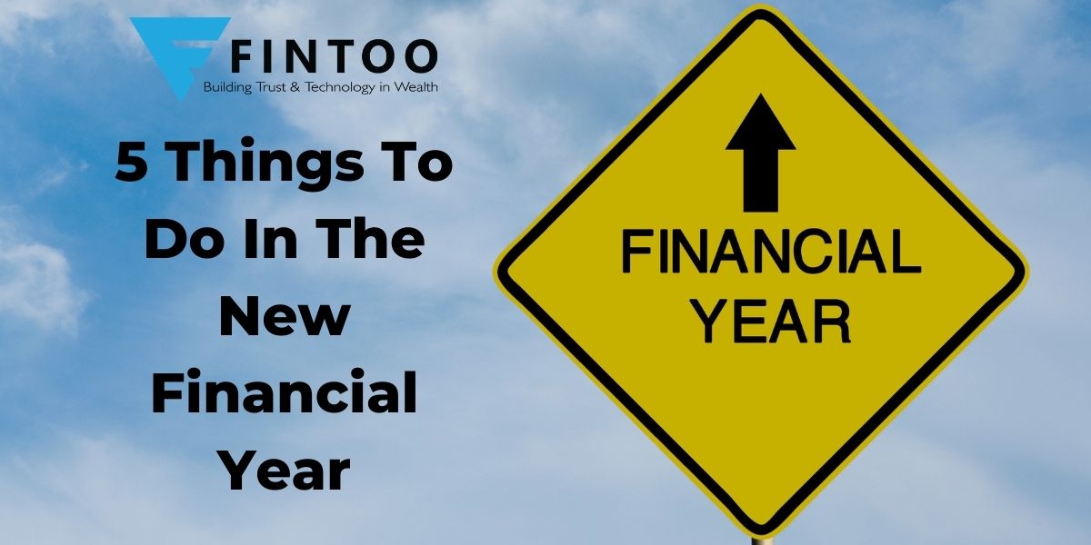 5 Things To Do In The New Financial Year