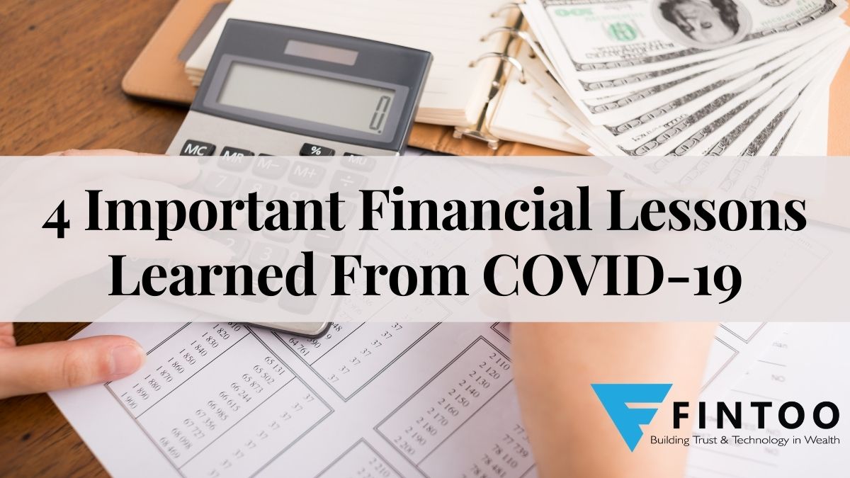 4 Important Financial Lessons Learned From Covid 19 Fintoo Blog 4 Important Financial Lessons Learned From Covid 19 Fintoo Blog