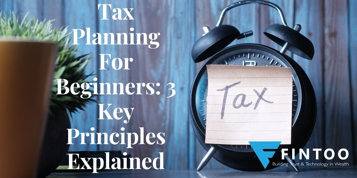 Tax Planning For Beginners 3 Key Principles Explained