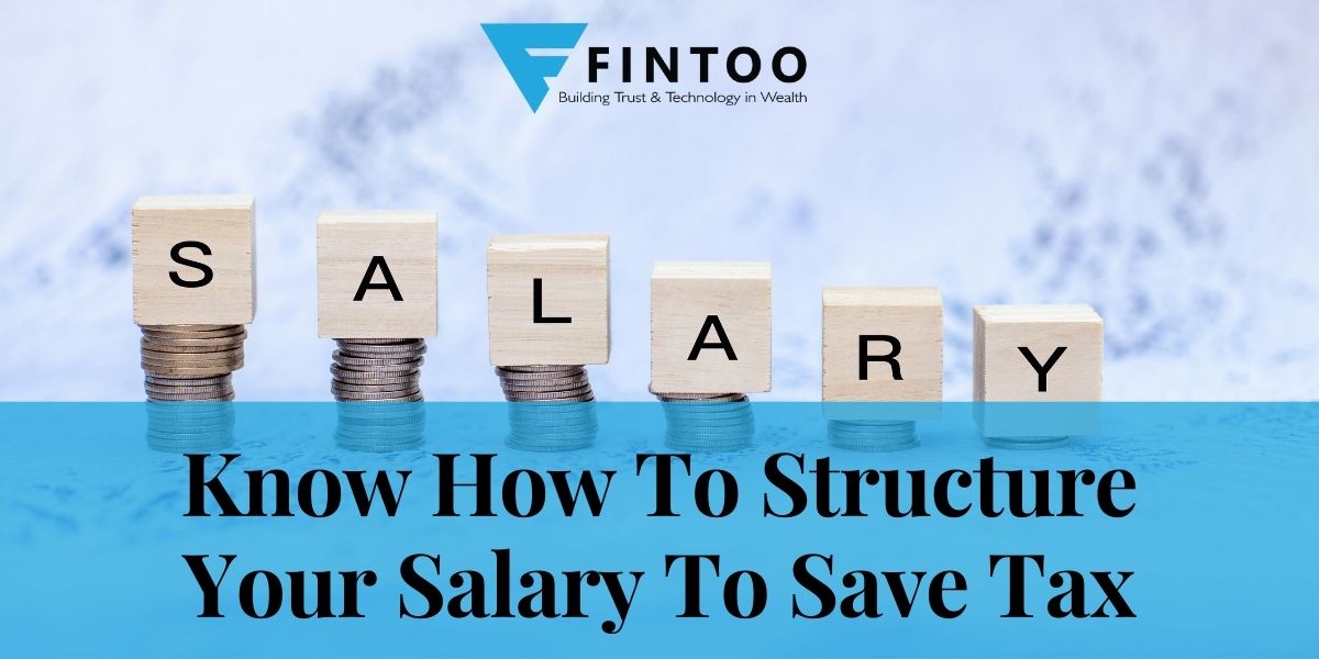 Know How To Structure Your Salary To Save Tax
