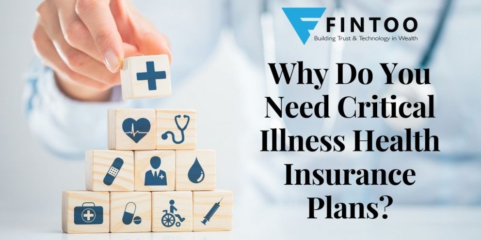 why-do-you-need-critical-illness-health-insurance-plans-fintoo-blog