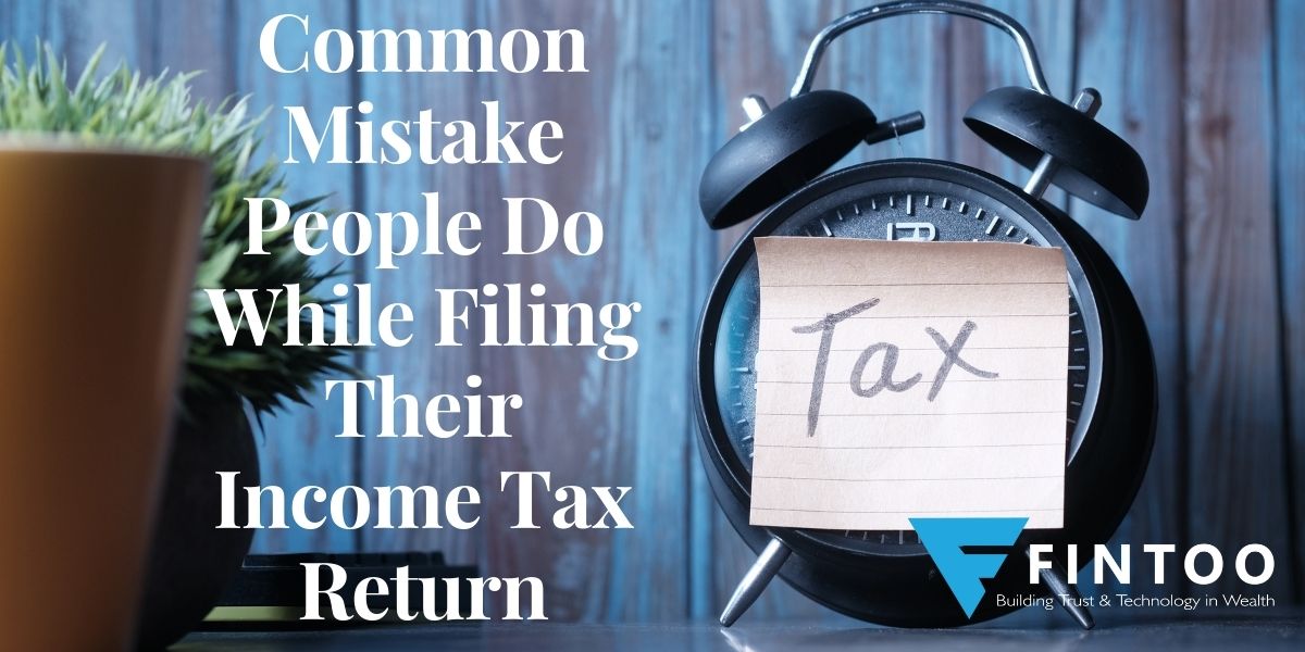 Common Mistake People Do While Filing Their Income Tax Return