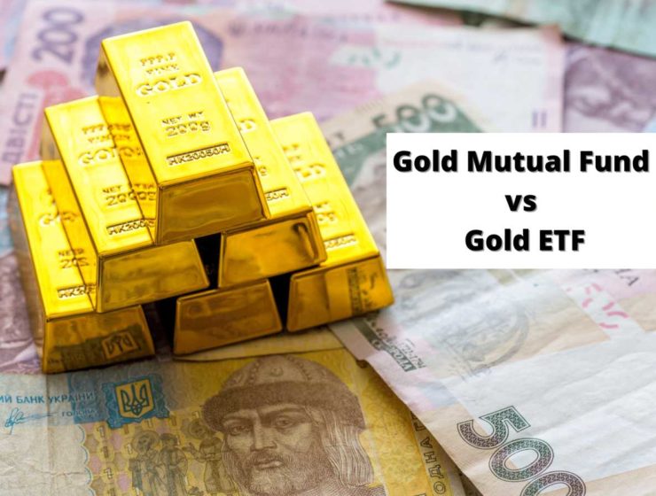 Gold Mutual Fund vs Gold ETF
