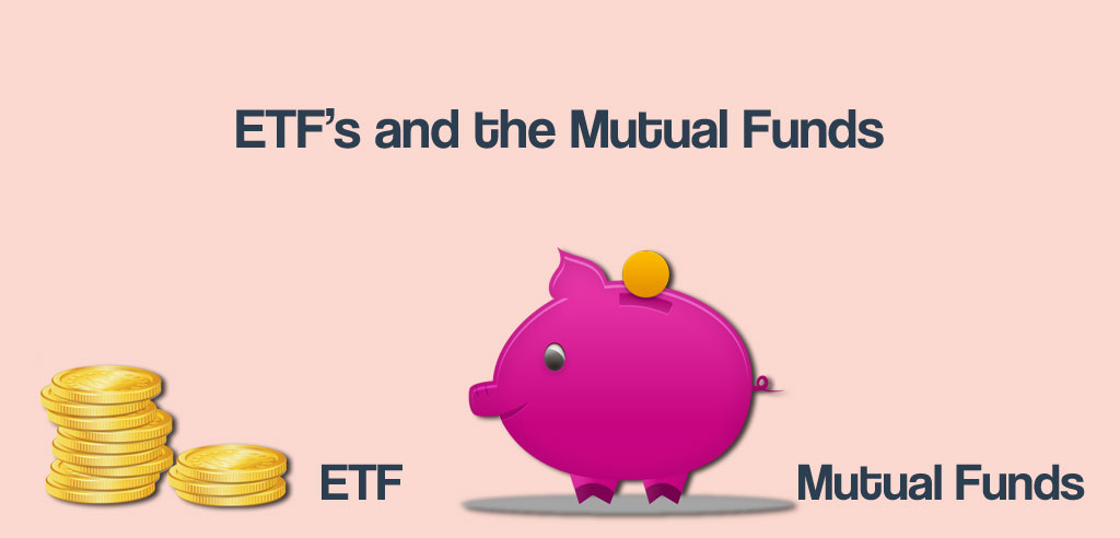 ETFs and Mutual FUnds