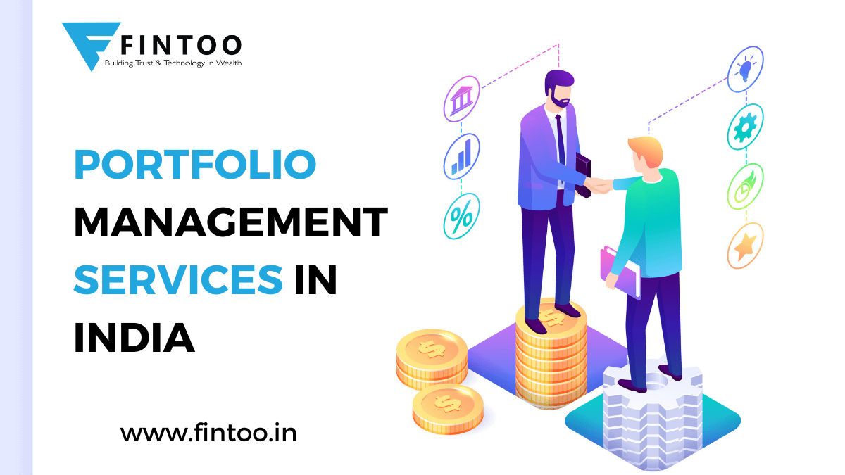 Portfolio Management Services In India Fintoo Blog portfolio-management-services-in-india-fintoo-blog