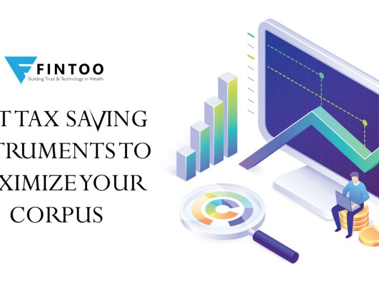 Best Tax Saving Instruments to Maximise Your Corpus