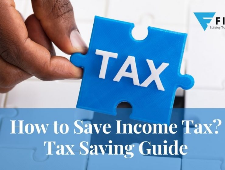 How to Save Income Tax? Tax Saving Guide.