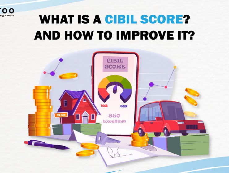 What Is a Cibil Score and How to Improve it?