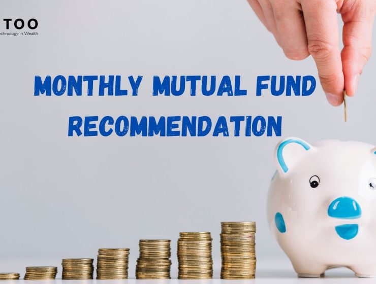 Monthly Mutual Fund Recommendation