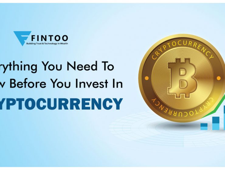 Everything You Need To Know Before You Invest In Cryptocurrency