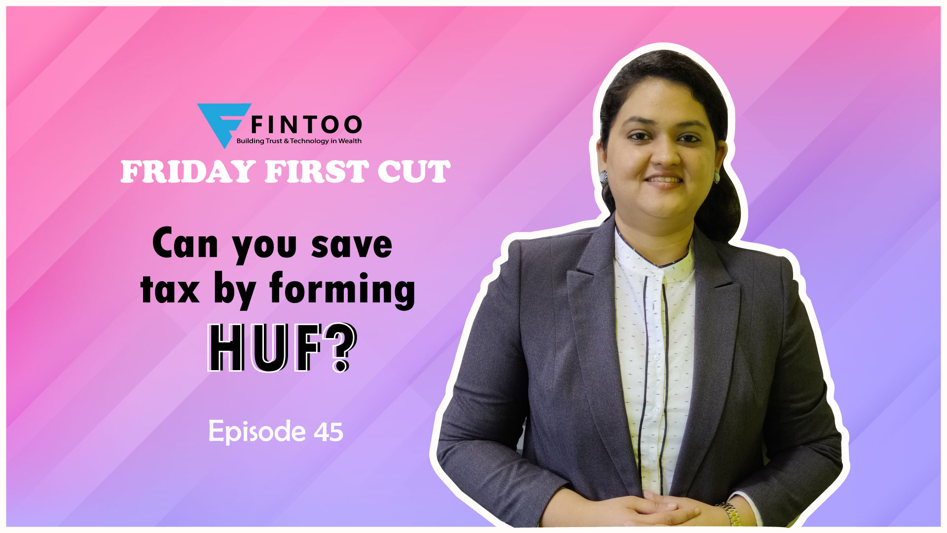 what-is-huf-how-it-saves-tax-ffc-ep-45-fintoo-blog