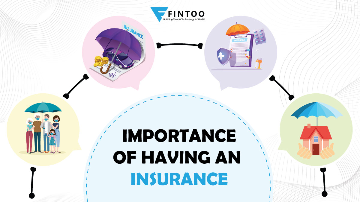 Importance Of Having An Insurance Fintoo Blog