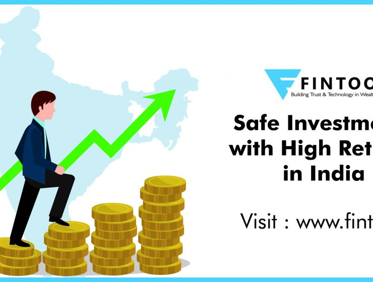 Safest Investment with high returns in India