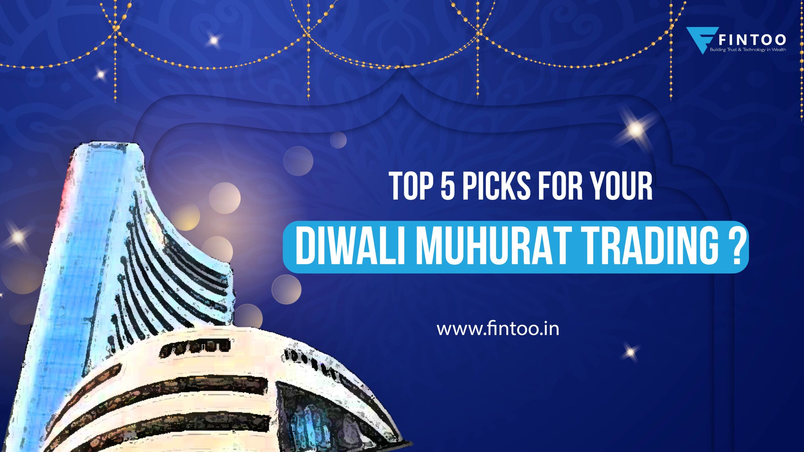 Muhurat Trading: Best Stocks To Buy This Diwali - Fintoo Blog