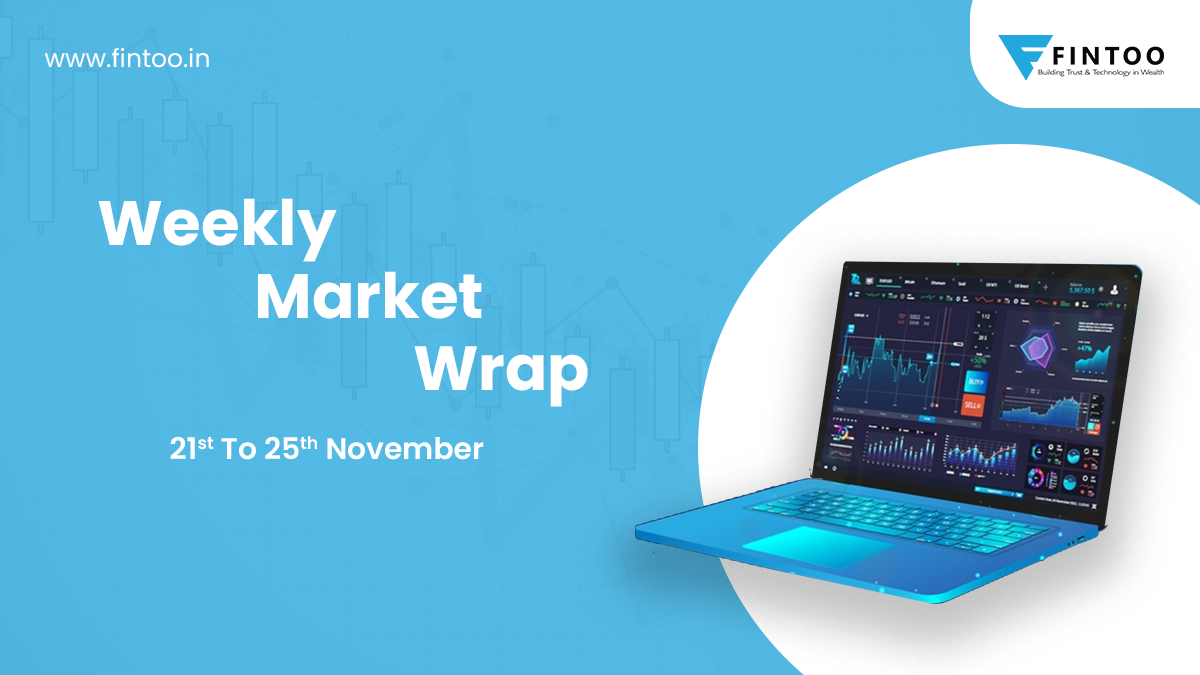 Weekly Market Wrap For 21st To 25th November
