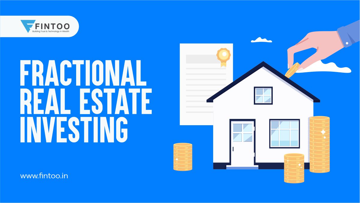 A Beginners Guide To Fractional Real Estate Investing Fintoo Blog