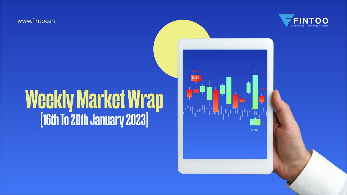 Weekly Market Wrap For 16th To 20th January 2023