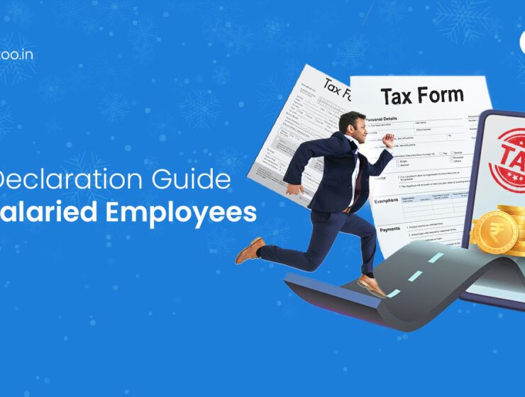 Tax Declaration Guide For Salaried Employees